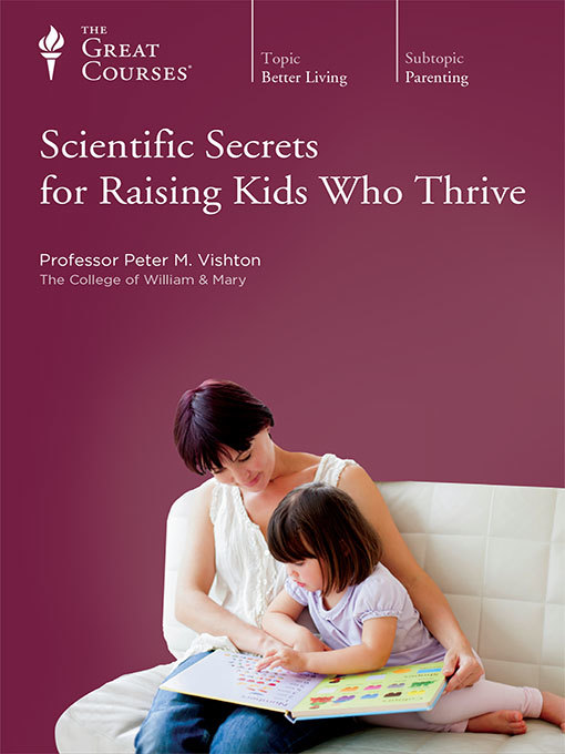 Title details for Scientific Secrets for Raising Kids Who Thrive by Peter M. Vishton - Available